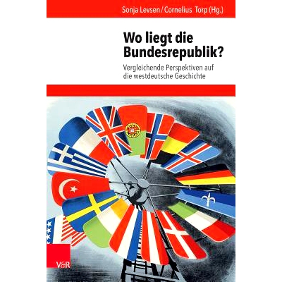 预订 Wo liegt die Bundesrepublik?: Vergleichende Perspektiven auf die westdeutsche Geschichte 德意志联邦共和国在哪里？