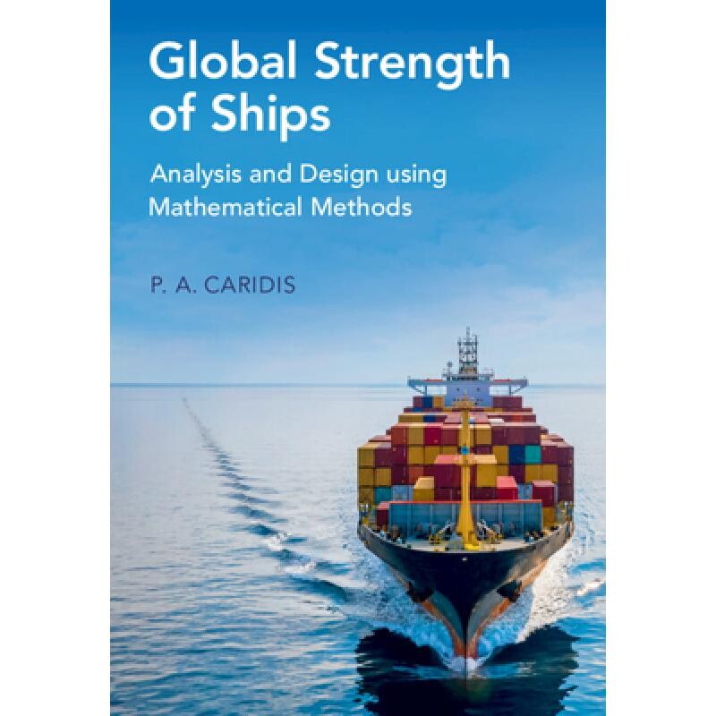 预订 Global Strength of Ships Analysis and Design using Mathematical Methods 全球船舶强度:使用数学方法进行分析和设计 97