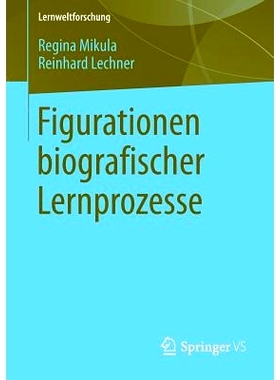 预订 Figurationen biografischer Lernprozesse: 9783658041717