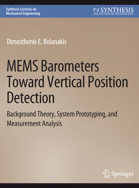 预订 Mems Barometers Toward Vertical Position Detection: Background Theory, System Prototyping, and Measurement Analysis