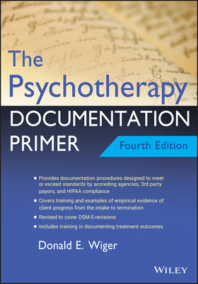 The Psychotherapy Documentation Primer, 4th Edition