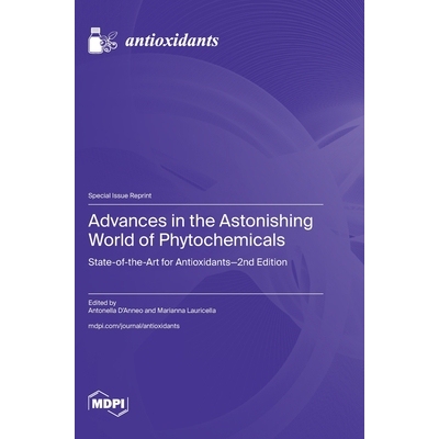 预订 Advances in the Astonishing World of Phytochemicals: State-of-the-Art for Antioxidants-2nd Edition: 9783725854752