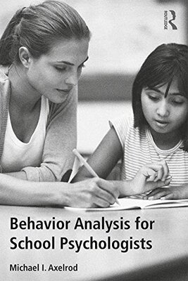 【预订】Behavior Analysis for School Psychologists