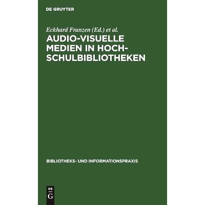 预订 Audio-visuelle Medien in Hochschulbibliotheken: Seminar in der Universitätsbibliothek Bochum vom 6. bis 8. März 1