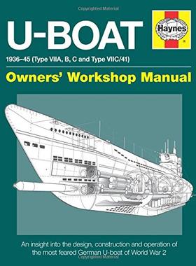 预售 英文原版 Haynes手册 狼群出击:二战德国海军U型潜艇 U-Boat (Owners' Workshop Manual)