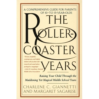 预订 The Rollercoaster Years: Raising Your Child Through the Maddening Yet Magical Middle School Years: 9780553066845