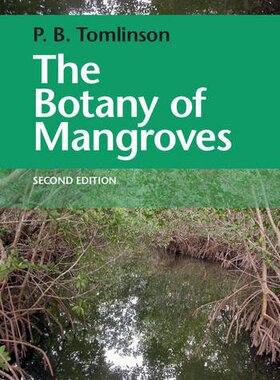 【预订】The Botany of Mangroves