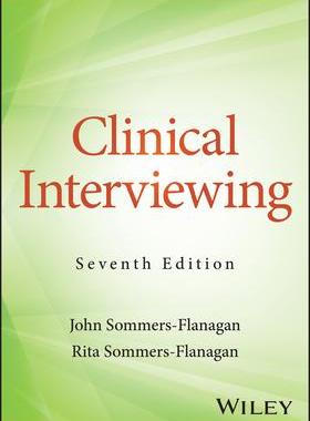 现货Clinical Interviewing, 7th Edition 9781119981985