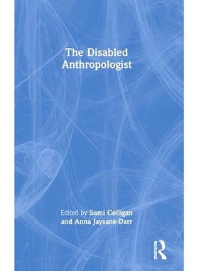 预订 The Disabled Anthropologist: 9781032760308