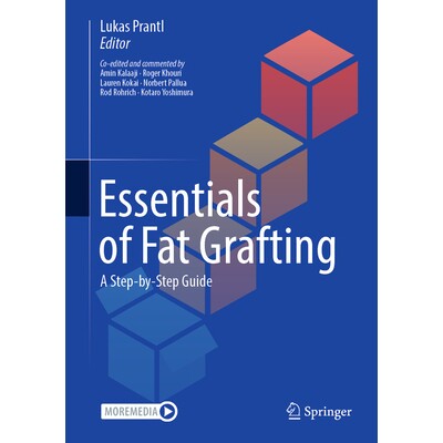 预订 Essentials of Fat Grafting 脂肪移植的要点 9783032017109