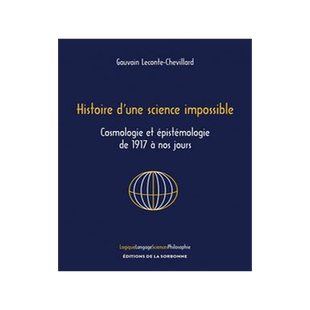 [预订]Histoire d’une science impossible : cosmologie et épistémologie de 1917 à nos jours 9791035108519