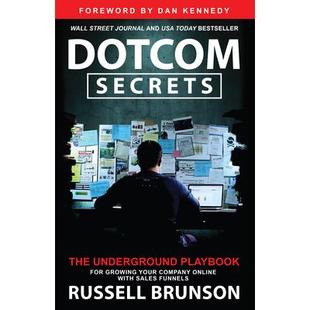 预订 Dotcom Secrets: The Underground Playbook for Growing Your Company Online with Sales FunnelsDotcom 的秘密:利用销售