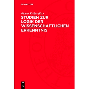 预订 Studien Zur Logik Der Wissenschaftlichen Erkenntnis: 9783112783160