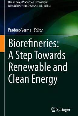 【预订】Biorefineries: A Step Towards Renewable and Clean Energy