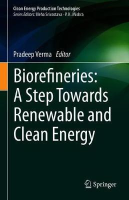 【预订】Biorefineries: A Step Towards Renewable and Clean Energy