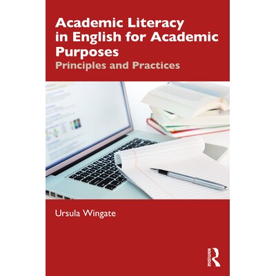 预订 Academic Literacy in English for Academic Purposes Principles and Practices 学术英语的学术素养：原则与实践 97810327