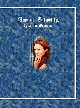 预订 Amoral Infidelity: 9781434364852