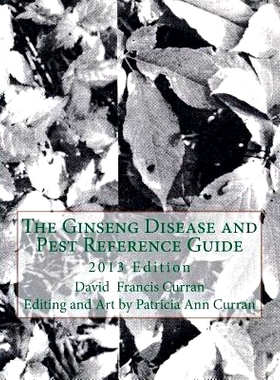 预订 The Ginseng Disease and Pest Reference Guide: 9781481894159