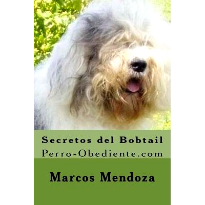 预订 Secretos del Bobtail: Perro-Obediente.com: 9781522714354