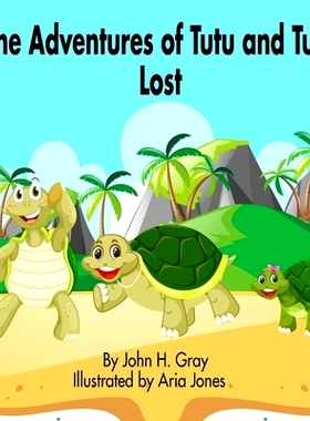 预订 The Adventures of Tutu and Tula. Lost: 9781999234409