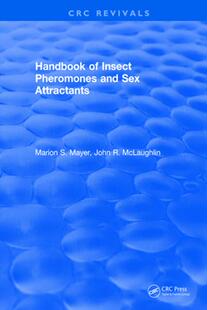 Pheromones Attractants 9781315893952 Insect Sex Handbook 预订 and