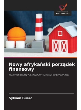 预订 Nowy afrykański porządek finansowy: 9786209463778