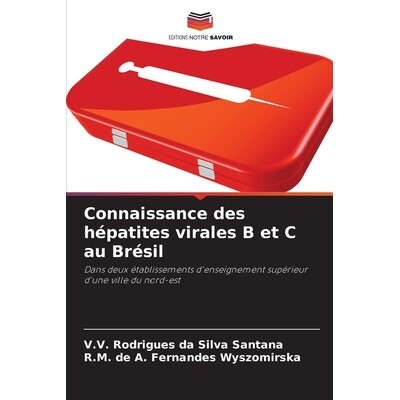 预订 Connaissance des hépatites virales B et C au Brésil 9786209521249
