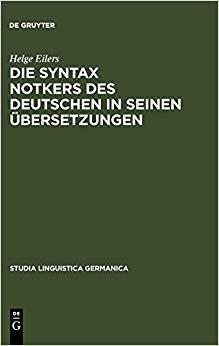【预订】Die Syntax Notkers des Deutschen in seinen Übersetzungen 9783110174465