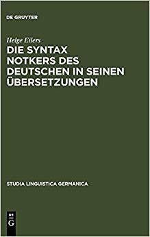 【预订】Die Syntax Notkers des Deutschen in seinen Übersetzungen 9783110174465