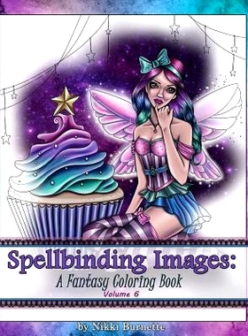 预订 Spellbinding Images: A Fantasy Coloring Book: 9781722926649