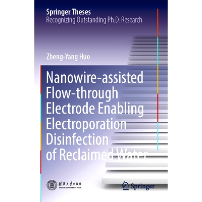预订 Nanowire-assisted Flow-through Electrode Enabling Electroporation Disinfection of Reclaimed Water 纳米线辅助电极流