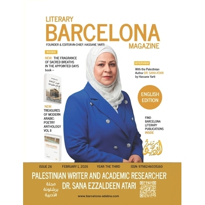 预订 Barcelona Literary Magazine - Issue 26: Dr. SANA EZZALDEEN ATARI 9798246035160