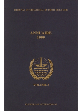 预订 Annuaire Tribunal international du droit de la mer, Volume 3 (1999) 国际海洋法法庭年鉴：3卷(1999): 9789041115034