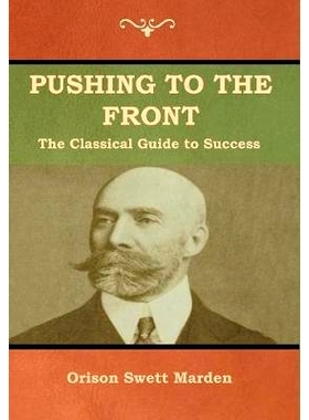 预订 Pushing to the Front: The Classical Guide to Success (The Complete Volume; part 1 & 2): 9781618953414