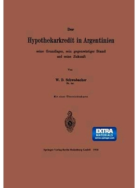 预订 Der Hypothekarkredit in Argentinien, seine Grundlagen, sein gegenwärtiger Stand und seine Zukunft: 9783662387245
