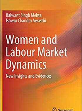 【预售】Women and Labour Market Dynamics: New Insights and Evidences