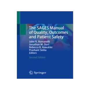 [预订]The SAGES Manual of Quality, Outcomes and Patient Safety 9783030946098