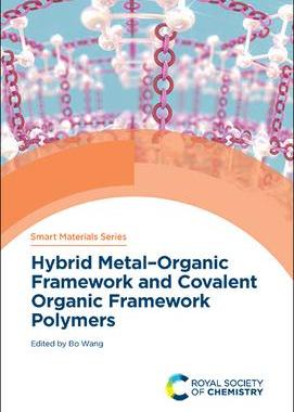 [预订]Hybrid Metal-Organic Framework and Covalent Organic Framework Polymers 9781839161537