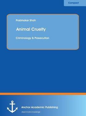 [预订]Animal Cruelty: Criminology & Prosecution 9783954892341