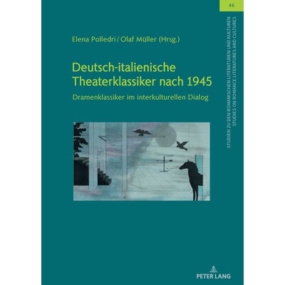 预订 Deutsch-italienische Theaterklassiker nach 1945: Dramenklassiker im interkulturellen Dialog: 9783631911341