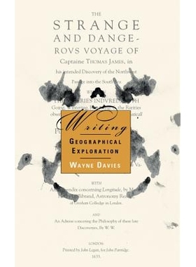 预订 Writing Geographical Exploration: Thomas James and the Northwest Passage, 1631833 (New): 9781552380628