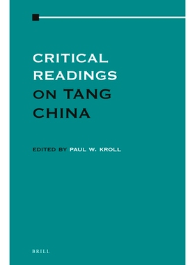 预订 Critical Readings on Tang China (4 vols.) 中国唐代必读（4卷套）: 9789004281134