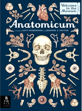 预订 Anatomicum: Welcome to the Museum: 9781536215069