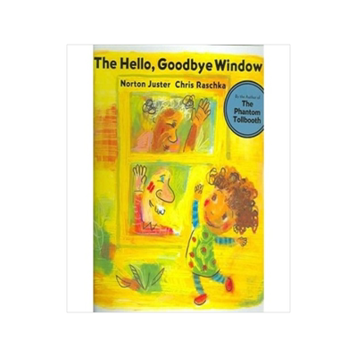 现货The Hello, Goodbye Window 凯迪克金奖绘本 神奇的窗子