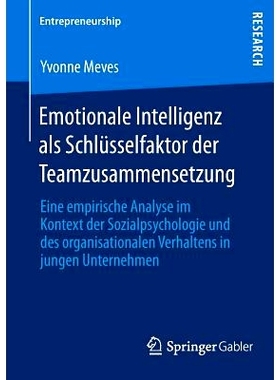 预订 Emotionale Intelligenz als Schlüsselfaktor der Teamzusammensetzung: Eine empirische Analyse im Kontext der Sozialp