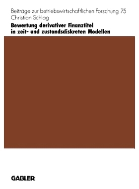 预订 Bewertung derivativer Finanztitel in zeit- und zustands-diskreten Modellen 时间和状态离散模型中衍生金融工具的估值: