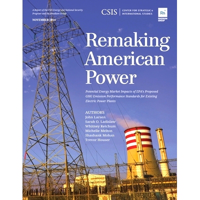 预订 Remaking American Power: Potential Energy Market Impacts of EPA’s Proposed GHG Emission Performance Standards for