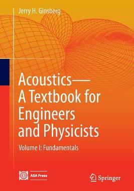 【预订】Acoustics-A Textbook for Engineers and Physicists: Volume I: Fundamentals