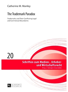 预订 The Trademark Paradox: Trademarks and Their Conflicting Legal and Commercial Boundaries 商标的悖论：商标及其相关冲