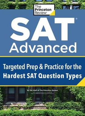 [预订]SAT Advanced: Targeted Prep & Practice for the Hardest SAT Question Types 9780525571704